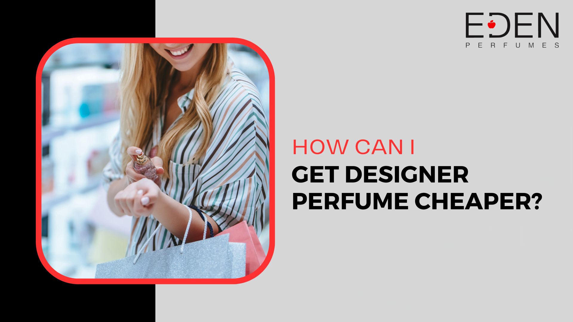 How can I get designer perfume cheaper?