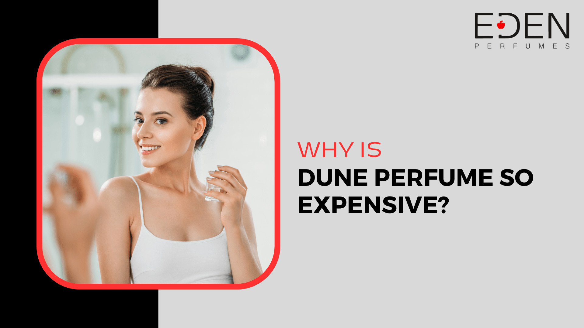 Why is Dune Perfume So Expensive?